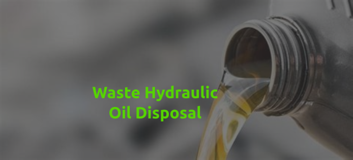 Waste Hydraulic Oil Disposal | Zero Waste Services